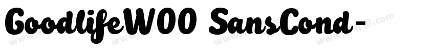 GoodlifeW00 SansCond字体转换 GoodlifeW00 SansCond字体转换